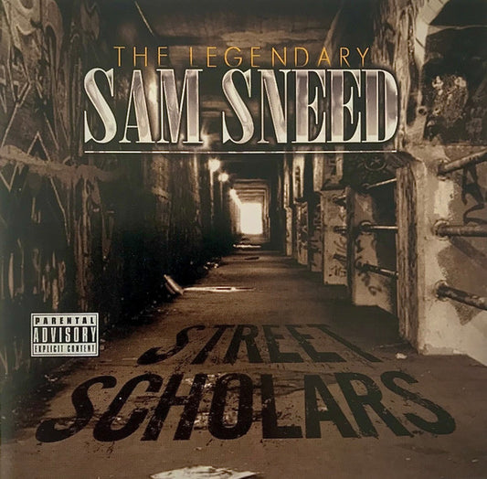 SNEED, SAM  - STREET SCHOLARS