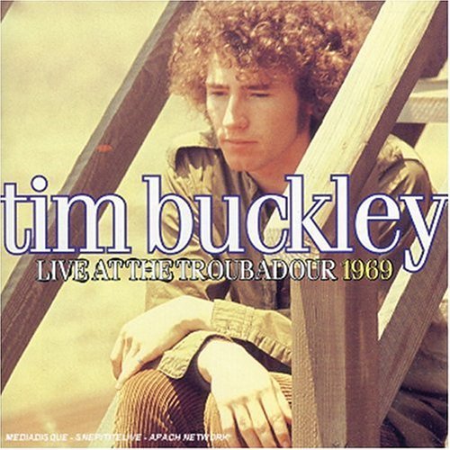 BUCKLEY, TIM  - LIVE AT THE TROUBADOUR 1969