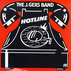 J GEILS BAND - HOT LINE