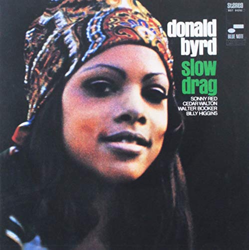 BYRD, DONALD  - SLOW DRAG (REMASTERED)