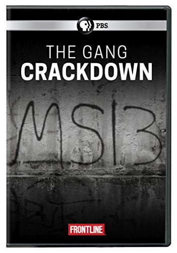 FRONTLINE: THE GANG CRACKDOWN [IMPORT]