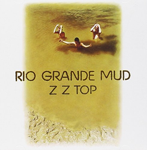 ZZ TOP - RIO GRANDE MUD