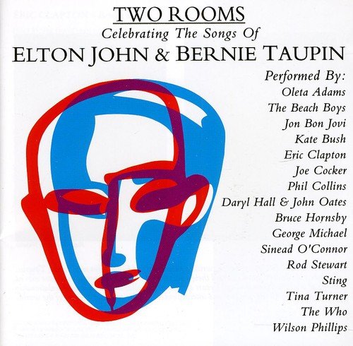 VARIOUS ARTISTS - TWO ROOMS: CELEBRATING THE SONGS OF ELTON JOHN & BERNIE TAUPIN