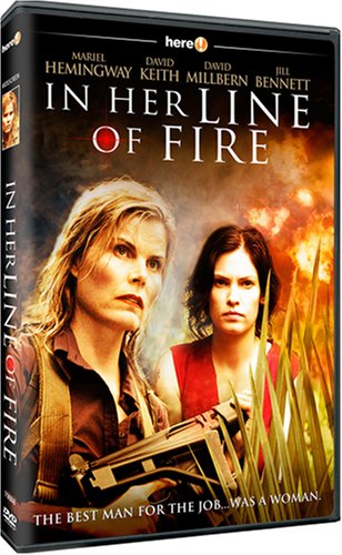 IN HER LINE OF FIRE [IMPORT]