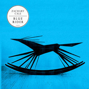 CALE, ZACHARY  - BLUE RIDER