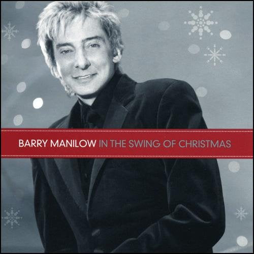 MANILOW, BARRY  - IN THE SWING OF CHRISTMAS