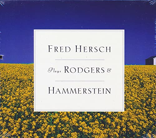 HERSCH, FRED  - PLAYS RODGERS & HAMMERSTEIN-DELETED