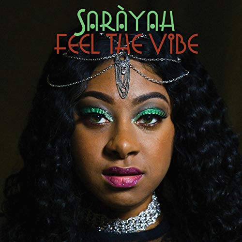 SARAYAH - FEEL THE VIBE (CD)