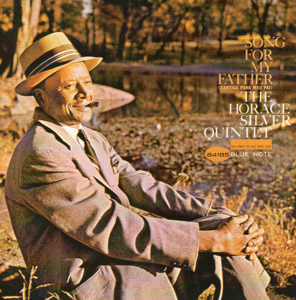 THE HORACE SILVER QUINTET - SONG FOR MY FATHER (CANTIGA PARA MEU PAI) (CD)