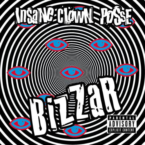 INSANE CLOWN POSSE - BIZZAR