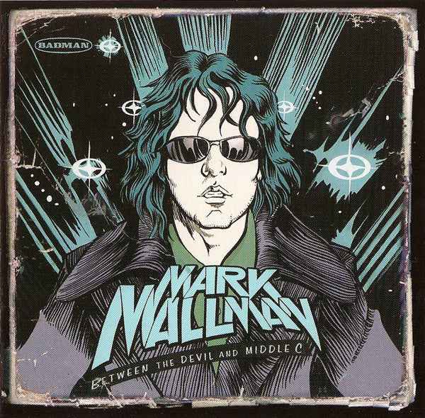 MALLMAN, MARK  - BETWEEN THE DEVIL & MIDDLE C
