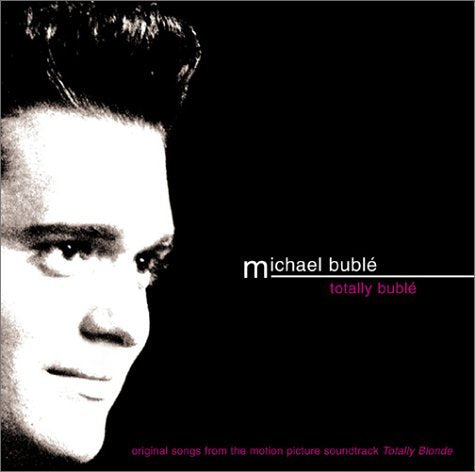 BUBLE, MICHAEL - TOTALLY BUBLE