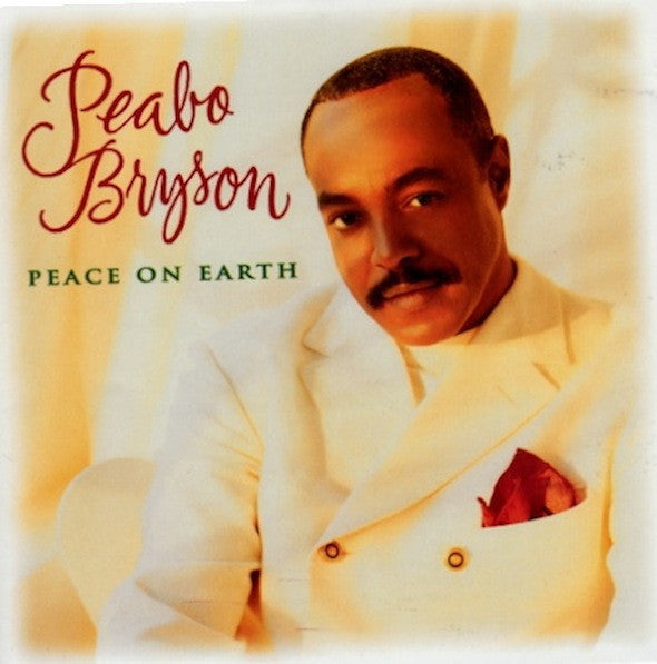 BRYSON, PEABO  - PEACE ON EARTH