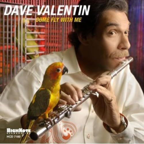 VALENTIN, DAVE - COME FLY WITH ME