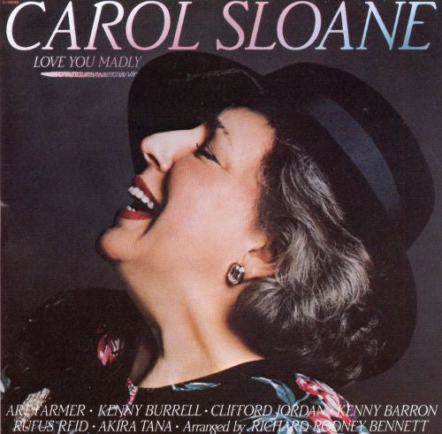 SLOANE, CAROL  - LOVE YOU MADLY