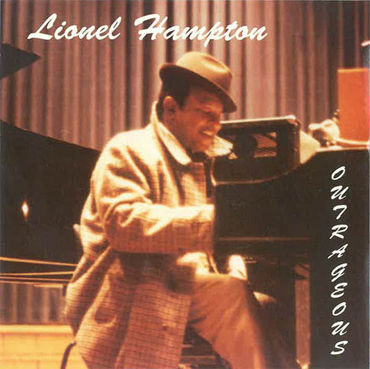 HAMPTON, LIONEL  - OUTRAGEOUS