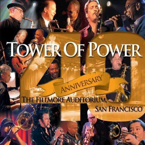 TOWER OF POWER - TOWER OF POWER - 40TH ANNIVERSARY [1 CD + 1 BLURAY]