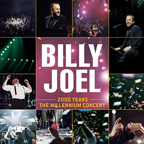 JOEL, BILLY - BILLY JOEL 2000 YEARS THE MILLENNIUM CONCERT