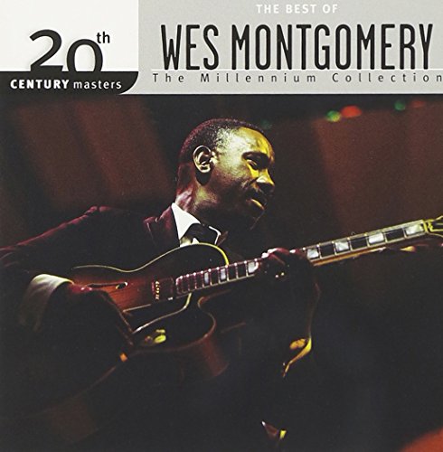 WES MONTGOMERY - MILLENNIUM COLLECTION