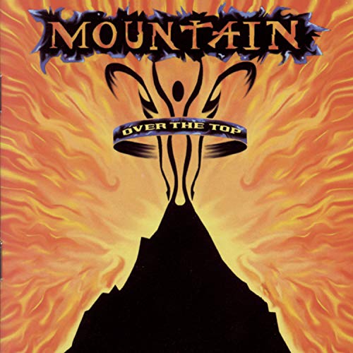 MOUNTAIN - OVER THE TOP