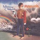 MARILLION - MISPLACED CHILDHOOD