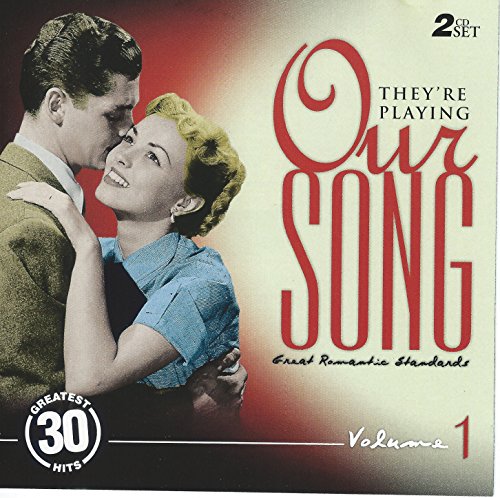 VARIOUS  - THEY'RE PLAYING OUR SONG: GREAT ROMANTIC STANDARDS