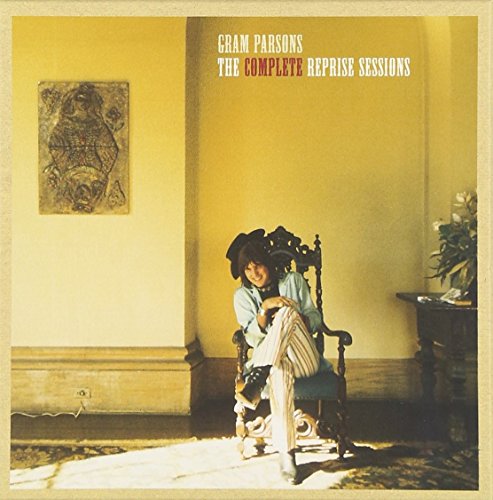 GRAM PARSONS - THE COMPLETE REPRISE SESSIONS (US RELEASE)