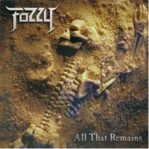 FOZZY - ALL THAT REMAINS