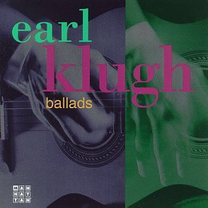 KLUGH, EARL - BALLADS