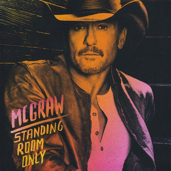 MCGRAW, TIM  - STANDING ROOM ONLY