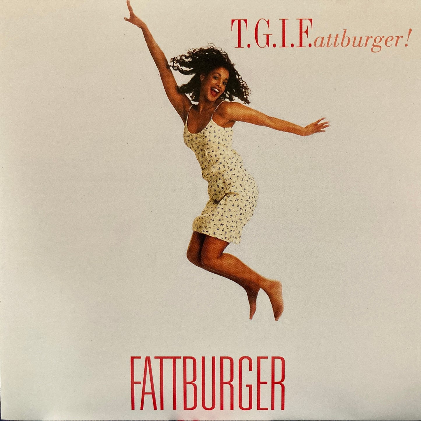 FATTBURGER  - T.G.I.F.
