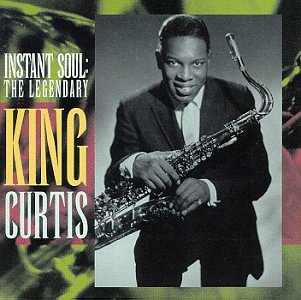 CURTIS, KING - INSTANT SOUL