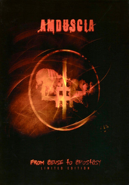 AMDUSCIA  - FROM ABUSE TO APOSTASY
