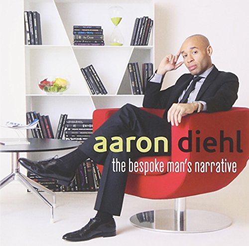 AARON DIEHL - THE BESPOKE MAN'S NARRATIVE