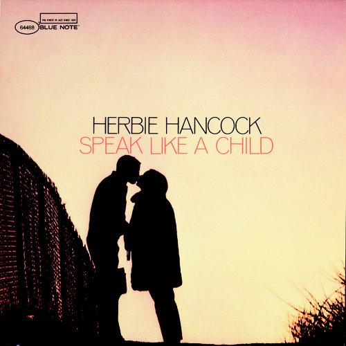 HANCOCK, HERBIE - SPEAK LIKE A CHILD