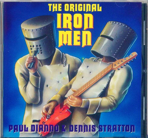 DI'ANNO, PAUL & DENNIS STRATTON  - THE ORIGINAL IRON MEN