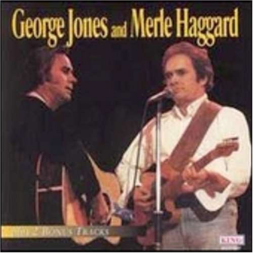 JONES, GEORGE & MERLE HAGGARD  - MERLE HAGGARD AND GEORGE JONES