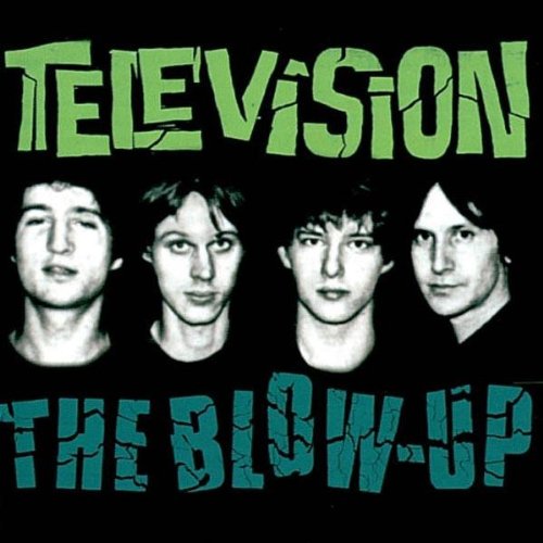 TELEVISION  - BLOW UP
