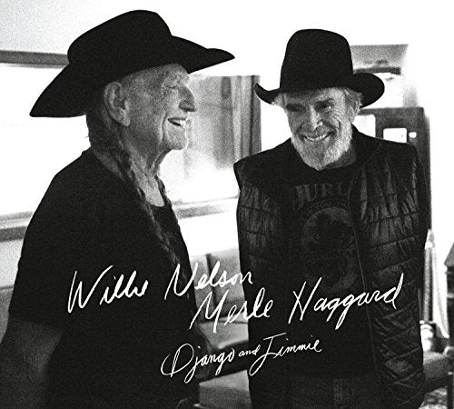 WILLIE NELSON & MERLE HAGGARD - DJANGO AND JIMMIE (CD)