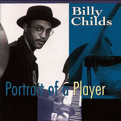 CHILDS, BILLY  - PORTRAIT OF A PLAYER