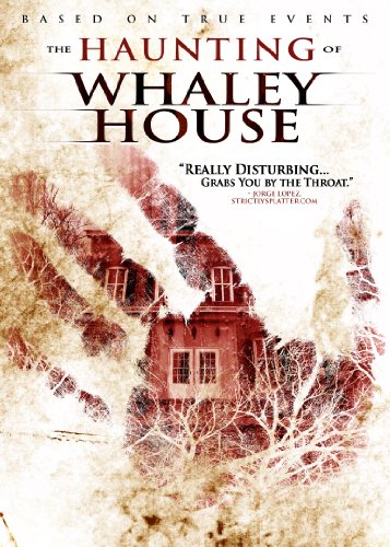 HAUNTING OF WHALEY HOUSE