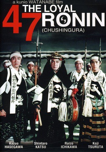 THE LOYAL 47 RONIN (CHUSHINGURA)