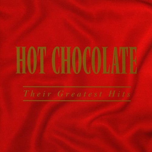 HOT CHOCOLATE - THEIR GREATEST HITS