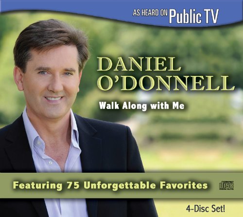 O'DONNELL, DANIEL - WALK ALONG WITH ME (4CDS)