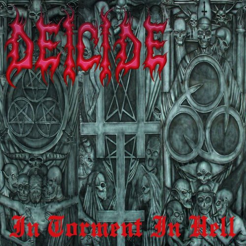 DEICIDE - IN TORMENT IN HELL