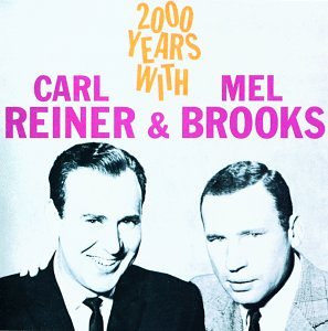 REINER, CARL/MEL BROOKS - 2000 YEARS WITH CARL..