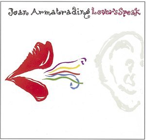 ARMATRADING, JOAN - LOVER'S SPEAK