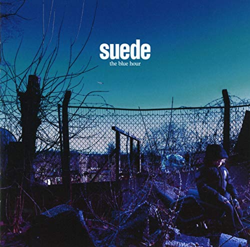 SUEDE - BLUE HOUR