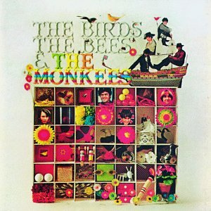 MONKEES  - BIRDS, THE BEES & THE MONKEES