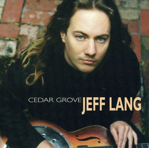 LANG JEFF - LANG JEFF - CEDAR GROVE